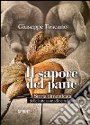 Il sapore del pane libro