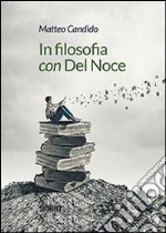 In filosofia con Del Noce libro