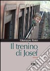 Il trenino di Josef libro