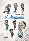 I mattamici libro