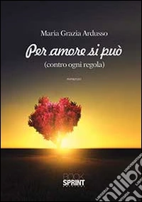 Per amore si può