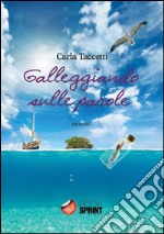 Galleggiando sulle parole libro