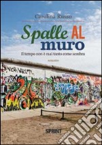 Spalle al muro libro