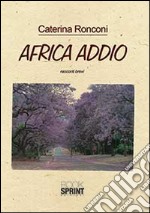 Africa addio libro