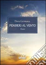 Pensieri al vento libro