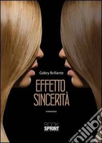 Effetto sincerità libro