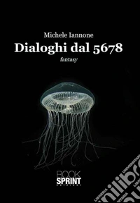 Dialoghi dal 5678