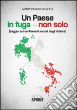 Un Paese in fuga e non solo libro