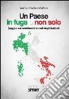 Un Paese in fuga e non solo libro