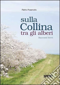 Sulla collina tra gli alberi libro