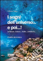 I sogni dell'universo... e poi...! libro