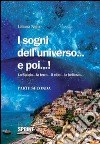 I sogni dell'universo... e poi...! libro di Nigro Liliana