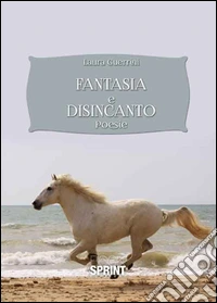 Fantasia e disincanto