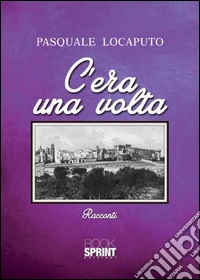 C'era una volta
