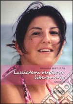 Lasciatemi respirare liberamente