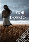 Fiori nel deserto libro