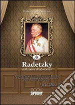 Radetzky milanese d'adozione libro