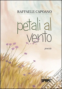 Petali al vento libro