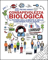 Consapevolezza biologica libro