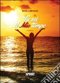 Tu sei il mio tempo
