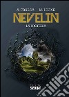 Nevelin. La profezia libro