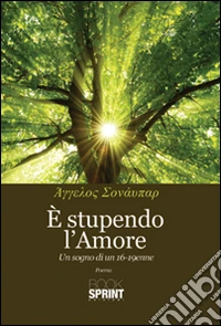 È stupendo l'amore