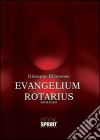 Evangelium Rotarius libro