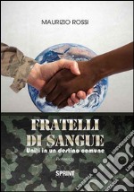 Fratelli di sangue libro