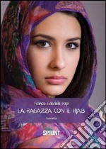 La ragazza con il Hijab libro