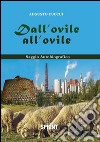 Dall'ovile all'ovile libro di Cuccui Augusto