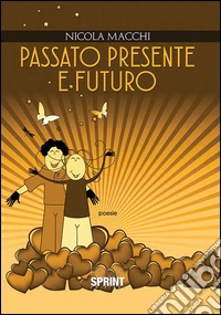 Passato, presente e futuro