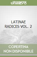 LATINAE RADICES VOL. 2 libro