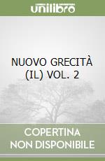 NUOVO GRECITÀ (IL) VOL. 2 libro