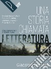 STORIA CHIAMATA LETTERATURA (UNA) LEOPARDI libro