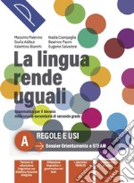 LINGUA RENDE UGUALI - TOMO A (LA) libro