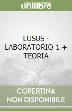 LUSUS - LABORATORIO 1 + TEORIA libro