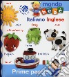 Prime parole italiano inglese. Mondo bebè libro