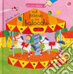 Nel paese dei balocchi. Ediz. a colori libro