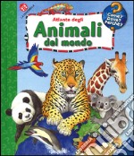 Atlante degli animali del mondo. Ediz. a colori libro