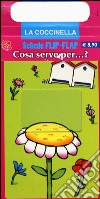 Cosa serve per? Ediz. illustrata libro di Salemi Lucia