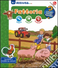 Fattoria. Colora, indovina, costruisci. Con adesivi libro