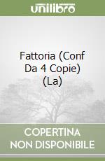 Fattoria (Conf Da 4 Copie) (La) libro