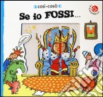 Se io fossi... libro