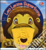 Leo Leone Superbone. Con gadget libro