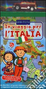 In viaggio per l'Italia. Ediz. illustrata. Con gadget libro