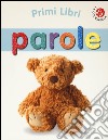 Parole. Ediz. a colori libro di Davis S. (cur.) Sirett D. (cur.)