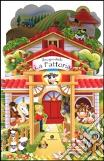 La fattoria. Libro giocattolo. Ediz. a colori libro