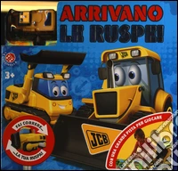 Arrivano le ruspe! Ediz. illustrata. Con gadget libro