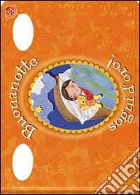 Buonanotte, sogni d'oro. Ediz. illustrata. Con gadget libro