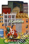 Il cantiere libro